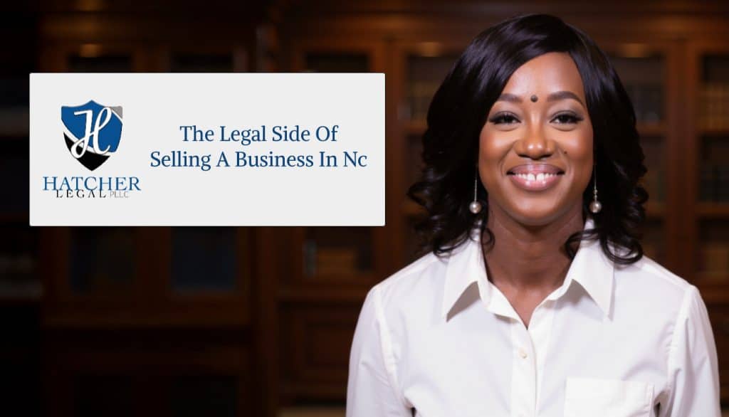 The Legal Side of Selling a Business in NC